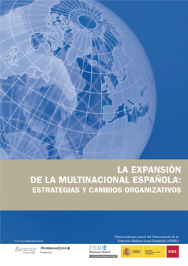 La Expansión DE LA MULTINACIONAL ESPAÑOLA: ESTRATEGIAS Y CAMBIOS ORGANIZATIVOS