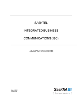 Sasktel Integrated Business Communications (Ibc)