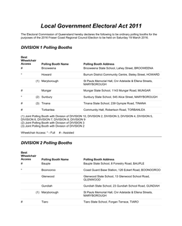 Polling Booths for the Purposes of the 2016 Fraser Coast Regional Council Election to Be Held on Saturday 19 March 2016