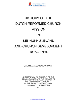 History of the Dutch Reformed Church Mission in Sekhukhuneland and Church Development 1875 – 1994