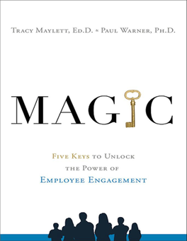 MAGIC: Five Keys to Unlock the Power of Employee Engagement