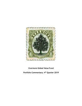 Evermore Global Value Fund Portfolio Commentary: 4Th Quarter 2019