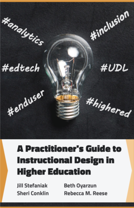 A Practitioner's Guide to Instructional Design in Higher Education