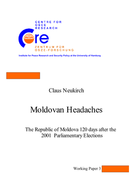 Moldovan Headaches: the Republic of Moldova 120 Days After the 2001