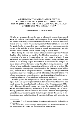 A Philo-Semitic Millenarian on the Reconciliation of Jews and Christians: Henry Jessey and His "The Glory and Salvation of Jehudah and Israel" (1650)*