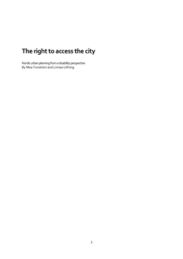 The Right to Access the City