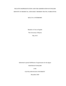 Negative Representation and the Germination of English Identity in Medieval and Early Modern Travel Narratives Kelly R. Unterbor