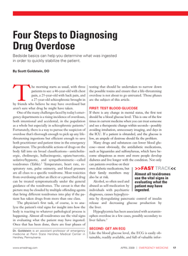 Four Steps to Diagnosing Drug Overdose Bedside Basics Can Help You Determine What Was Ingested in Order to Quickly Stabilize the Patient