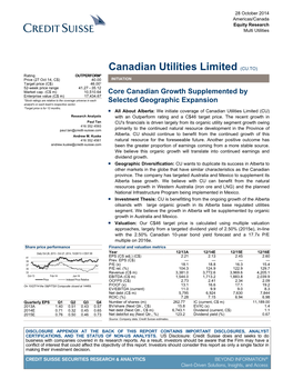 Canadian Utilities Limited (CU.TO) Rating OUTPERFORM* Price (27 Oct 14, C$) 40.00 INITIATION Target Price (C$) 46.00¹ 52-Week Price Range 41.27 - 35.12 Market Cap