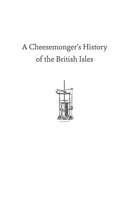 A Cheesemonger's History of the British Isles