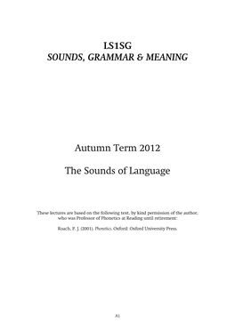 Lecture 1) Which Function in That Particular Language As Distinctive – They Work to Distinguish Meanings of Different Words in the Language