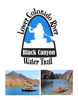 Black Canyon Water Trail Is Located Along a Rugged and Remote Portions of the Colorado River in Nevada and Arizona Within the Lake Mead National Recreation Area