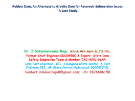 Rubber Dam, an Alternate to Gravity Dam for Reservoir Submersion Issues - a Case Study