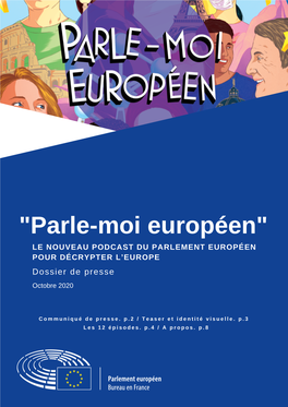 "Parle-Moi Européen" Dossier De Presse