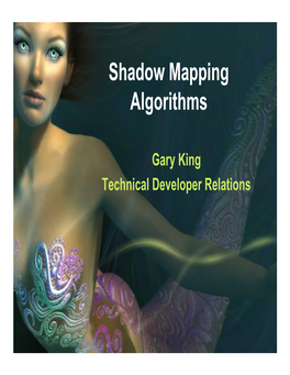 Shadow Mapping Algorithms