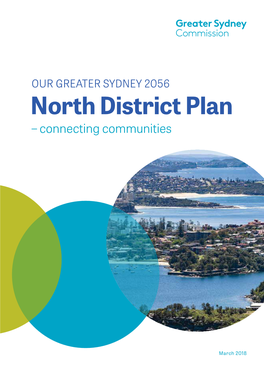 OUR GREATER SYDNEY 2056 North District Plan – Connecting Communities