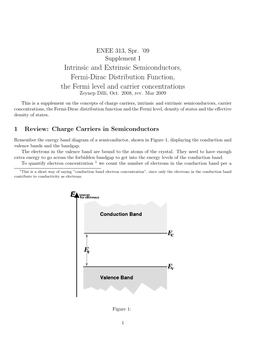 Intrinsic and Extrinsic Semiconductors, Fermi-Dirac Distribution Function, the Fermi Level and Carrier Concentrations Zeynep Dilli, Oct