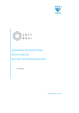 Coexistence Between Fishing and Oil and Gas and Deep Sea Mining Industries