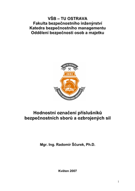 Hodnostní Označení Příslušníků Bezpečnostních Sborů a Ozbrojených Sil