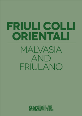 MALVASIA and FRIULANO Friuli Colli Orientali