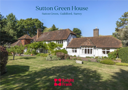 Sutton Green House Sutton Green, Guildford, Surrey