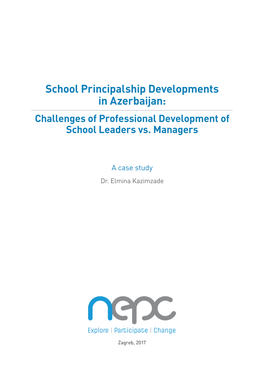 School Principalship Developments in Azerbaijan: Challenges of Professional Development of School Leaders Vs