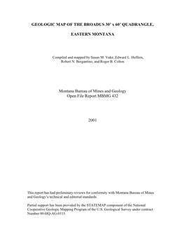 GEOLOGIC MAP of the BROADUS 30' X 60' QUADRANGLE, EASTERN MONTANA Montana Bureau of Mines and Geology Open File Report M