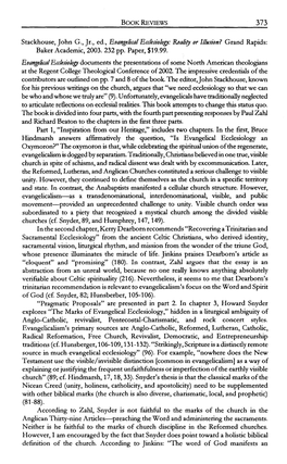 Evangelical Ecclesiology an Oxymoron?" the Oxymoron Is That, While Celebrating the Spiritual Union of the Regenerate, Evangelicalismis Dogged by Separatism