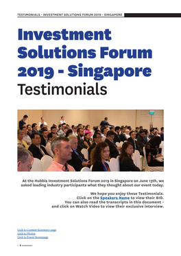 INVESTMENT SOLUTIONS FORUM 2019 - SINGAPORE Investment Solutions Forum 2019 - Singapore Testimonials