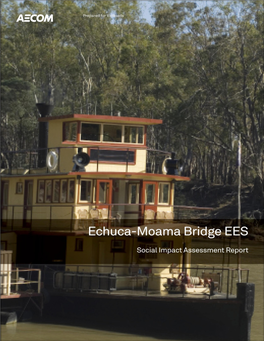 Echuca-Moama Bridge EES - Social Impact Assessment