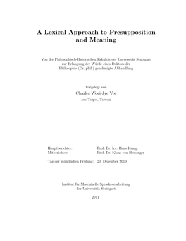 A Lexical Approach to Presupposition and Meaning