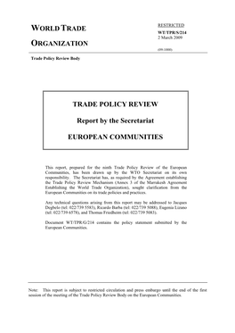 TRADE POLICY REVIEW Report by the Secretariat EUROPEAN