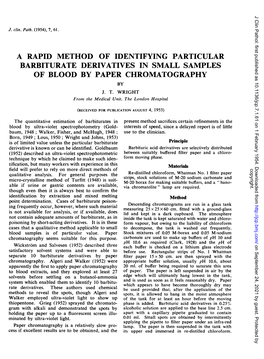 A Rapid Method of Identifying Particular Barbiturate Derivatives in Small Samples of Blood by Paper Chromatography by J