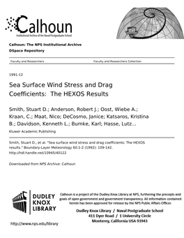 Sea Surface Wind Stress and Drag Coefficients: the HEXOS Results