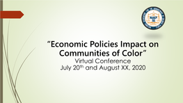 “Economic Policies Impact on Communities of Color”