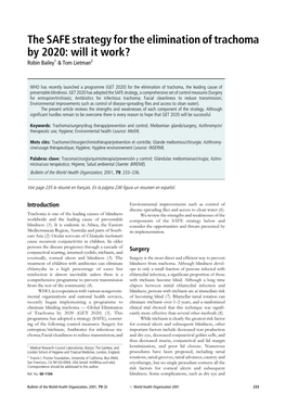 The SAFE Strategy for the Elimination of Trachoma by 2020: Will It Work? Robin Bailey1 & Tom Lietman2