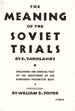 The Meaning of the Soviet Trials