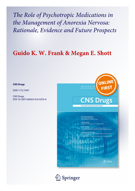 The Role of Psychotropic Medications in the Management of Anorexia Nervosa: Rationale, Evidence and Future Prospects