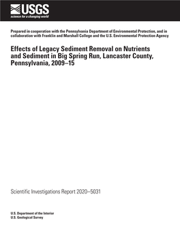 Effects of Legacy Sediment Removal on Nutrients and Sediment in Big Spring Run, Lancaster County, Pennsylvania, 2009–15