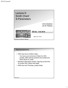 Lecture 9: Smith Chart/ S-Parameters