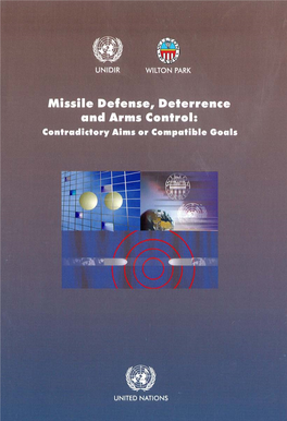 Missile-Defence-Deterrence-And-Arms-Control-Contradictory-Aims-Or-Compatible-Goals-En-1.Pdf