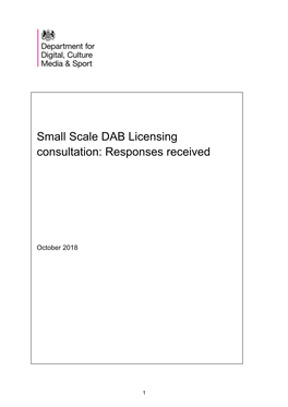 Small Scale DAB Licensing Consultation: Responses Received