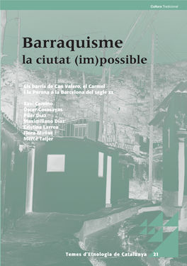 Barraquisme La Ciutat (Im)Possible