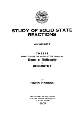 Study of Solid State Reactions