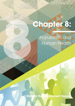 Chapter 8 – Population and Human Health State of the Environment Report Page 1