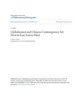 Globalization and Chinese Contemporary Art: West to East, East to West Curtis L