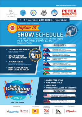 SHOW SCHEDULE 45Th & 46Th Championship Dog Show (Pointed Shows) 1St & 2Nd ASIA AFRICA OCEANIA Dog Show Obedience Trials OUR JUDGES