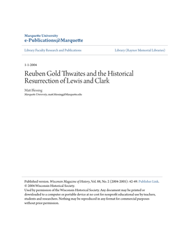 Reuben Gold Thwaites and the Historical Resurrection of Lewis and Clark Matt Lesb Sing Marquette University, Matt.Blessing@Marquette.Edu