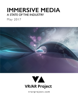IMMERSIVE MEDIA a STATE of the INDUSTRY May 2017