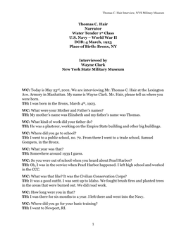 Thomas C. Hair Narrator Water Tender 1St Class U.S. Navy – World War II DOB: 4 March, 1923 Place of Birth: Bronx, NY